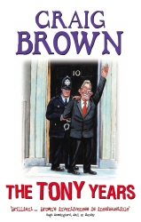 Book cover of The Tony Years by Craig Brown