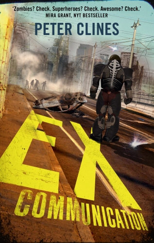 Book cover of Ex-Communication by Peter Clines