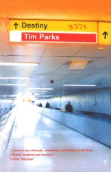 Book cover of Destiny by Tim Parks