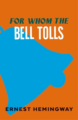 Book cover of For Whom the Bell Tolls by Ernest Hemingway