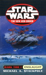 Book cover of Star Wars: Dark Tide Onslaught by Michael A Stackpole