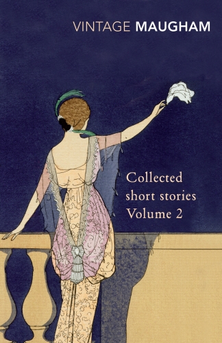 Book cover of #2 - Collected Short Stories Volume 2 by W. Somerset Maugham