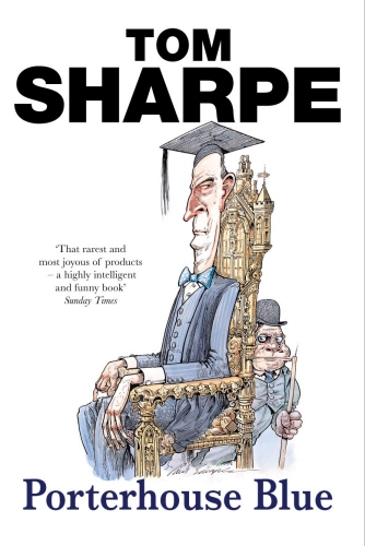 Book cover of #1 - Porterhouse Blue by Tom Sharpe