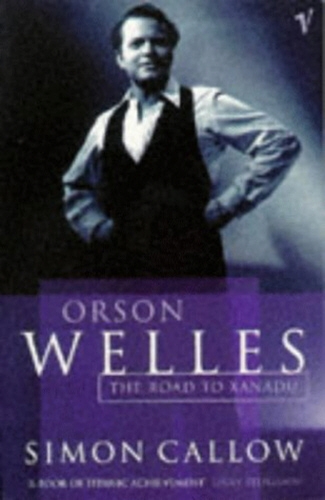 Book cover of #1 - Orson Welles, Volume 1 by Simon Callow