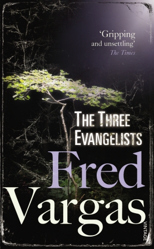 Book cover of #1 - The Three Evangelists by Fred Vargas