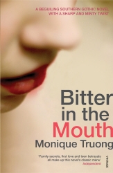 Book cover of Bitter In The Mouth by Monique Truong