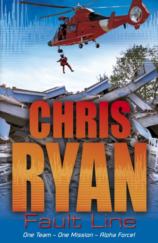 Book cover of #8 - Alpha Force: Fault Line by Chris Ryan