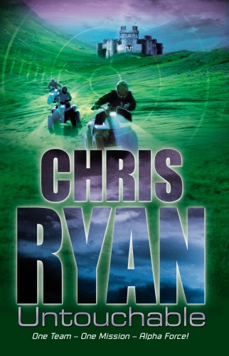 Book cover of #10 - Alpha Force: Untouchable by Chris Ryan