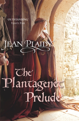 Book cover of #1 - The Plantagenet Prelude by Jean Plaidy