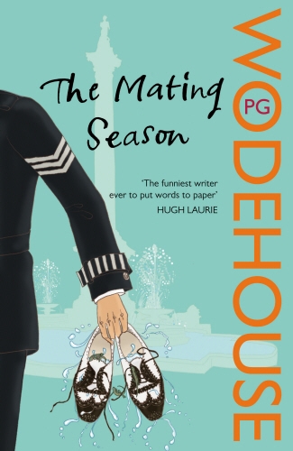 Book cover of #13 - The Mating Season by P.G. Wodehouse