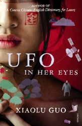 Book cover of UFO in Her Eyes by Xiaolu Guo