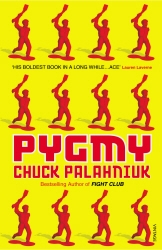 Book cover of Pygmy by Chuck Palahniuk