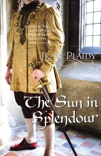 Book cover of #14 - The Sun in Splendour by Jean Plaidy