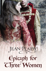 Book cover of Epitaph for Three Women by Jean Plaidy