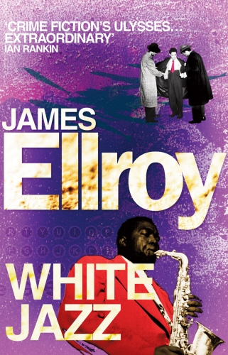Book cover of #4 - White Jazz by James Ellroy