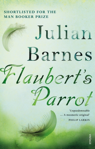Book cover of Flaubert's Parrot by Julian Barnes