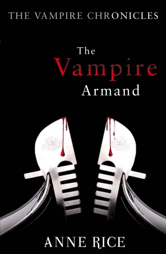 Book cover of #6 - The Vampire Armand by Anne Rice