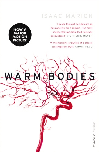 Book cover of Warm Bodies (The Warm Bodies Series) by Isaac Marion