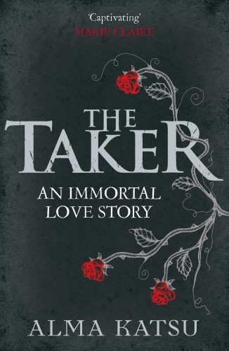 Book cover of #1 - The Taker by Alma Katsu