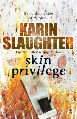 Book cover of #6 - Skin Privilege by Karin Slaughter