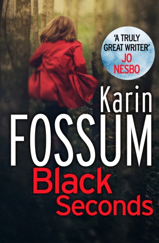 Book cover of #21 - Black Seconds by Karin Fossum