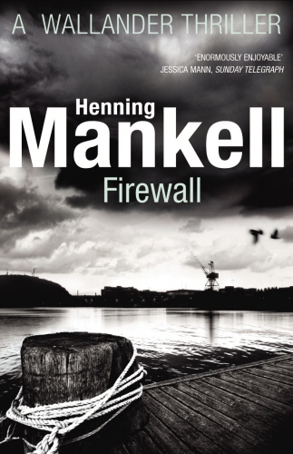 Book cover of #8 - Firewall by Henning Mankell