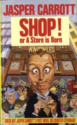 Book cover of Shop! Or A Store Is Born by Jasper Carrott