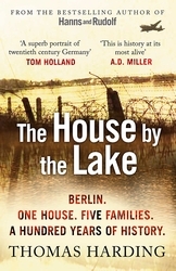 Book cover of The House by the Lake by Thomas Harding