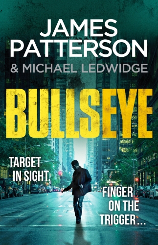 Book cover of #9 - Bullseye by James Patterson