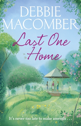 Book cover of #1 - Last One Home by Debbie Macomber