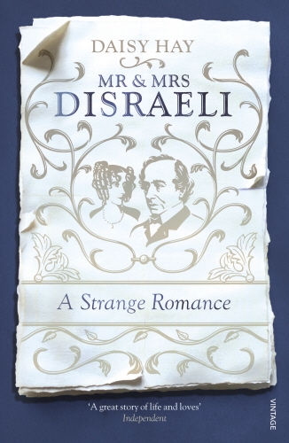 Book cover of Mr and Mrs Disraeli by Daisy Hay