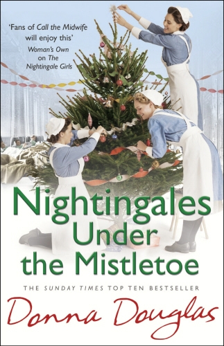 Book cover of #7 - Nightingales Under the Mistletoe by Donna Douglas