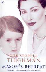 Book cover of Mason's Retreat by Christopher Tilghman