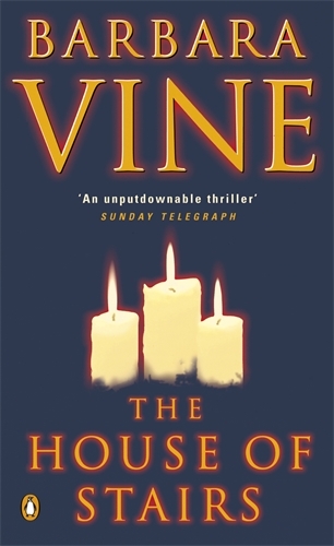 Book cover of The House of Stairs by Barbara Vine