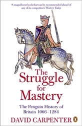 Book cover of The Penguin History of Britain: The Struggle for Mastery by David Carpenter
