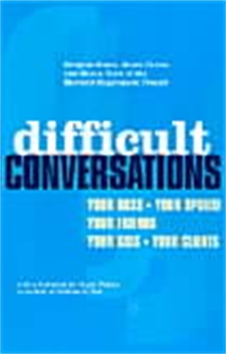 Book cover of Difficult Conversations by Bruce Patton, Douglas Stone, Sheila Heen