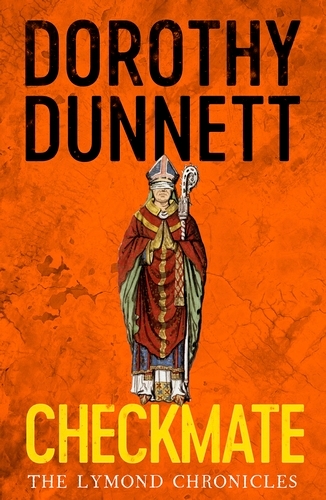 Book cover of #6 - Checkmate by Dorothy Dunnett