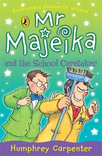 Book cover of #10 - Mr Majeika and the School Caretaker by Humphrey Carpenter