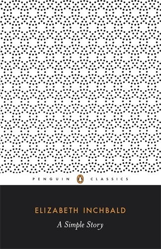 Book cover of A Simple Story by Elizabeth Inchbald, Pamela Clemit