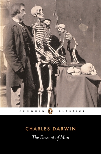 Book cover of The Descent of Man by Adrian Desmond, Charles Darwin, James Moore