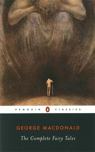 Book cover of The Complete Fairy Tales by George MacDonald
