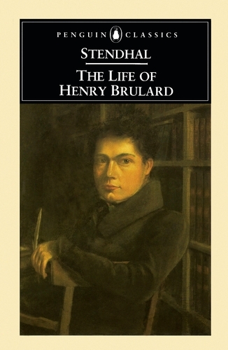 Book cover of The Life of Henry Brulard by John Sturrock