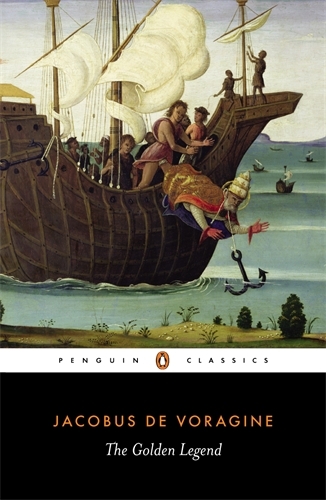 Book cover of The Golden Legend by Jacobo di Voragine
