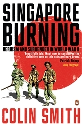 Book cover of Singapore Burning by Colin Smith