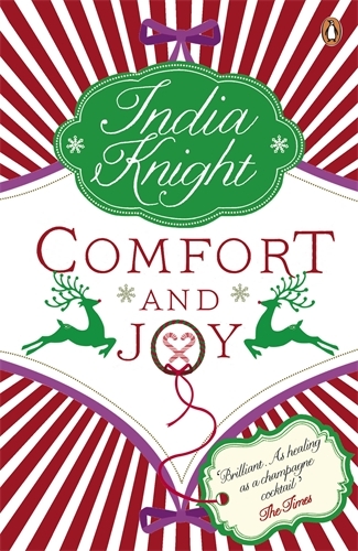 Book cover of Comfort and Joy by India Knight