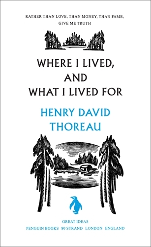 Book cover of Where I Lived, and What I Lived For by Henry David Thoreau