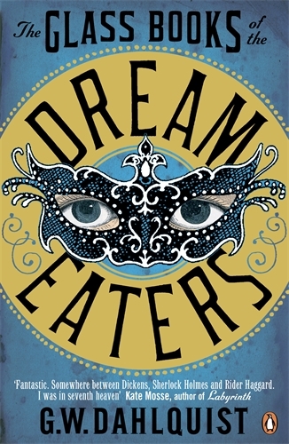 Book cover of The Glass Books of the Dream Eaters by G.W. Dahlquist