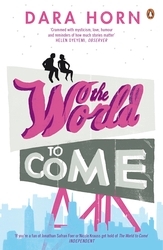 Book cover of The World to Come by Dara Horn