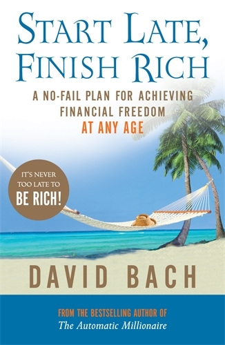 Book cover of Start Late, Finish Rich by David Bach