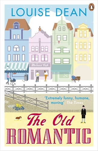 Book cover of The Old Romantic by Louise Dean
